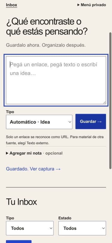 Interfaz real del Creator Inbox: un campo de captura, selector de tipo, Guardar y nota personal opcional.